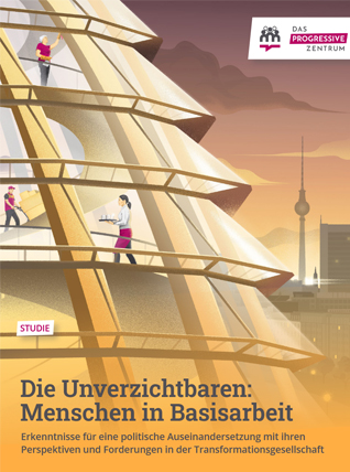 Cover der Publikation "Die Unverzichtbaren: Menschen in Basisarbeit"
