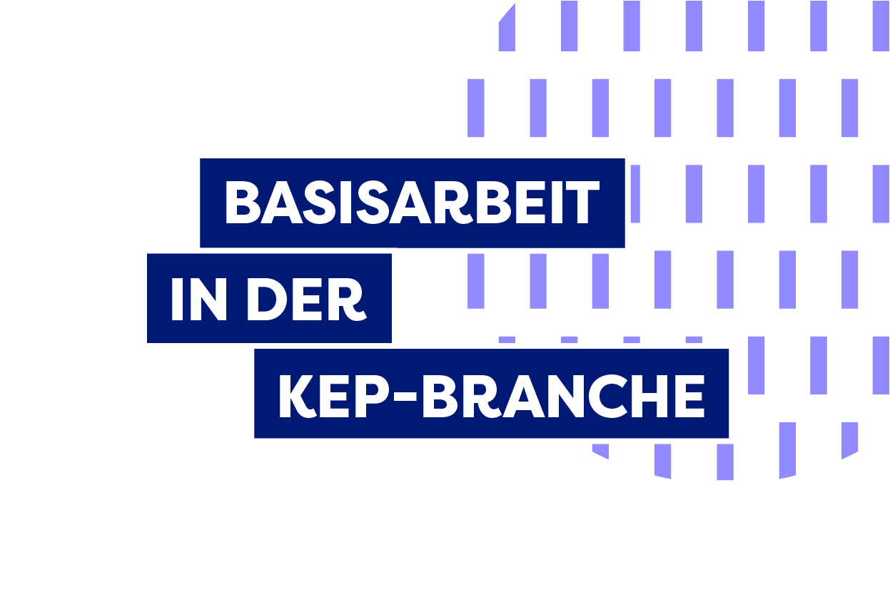 Basisarbeit in der KEP-Branche