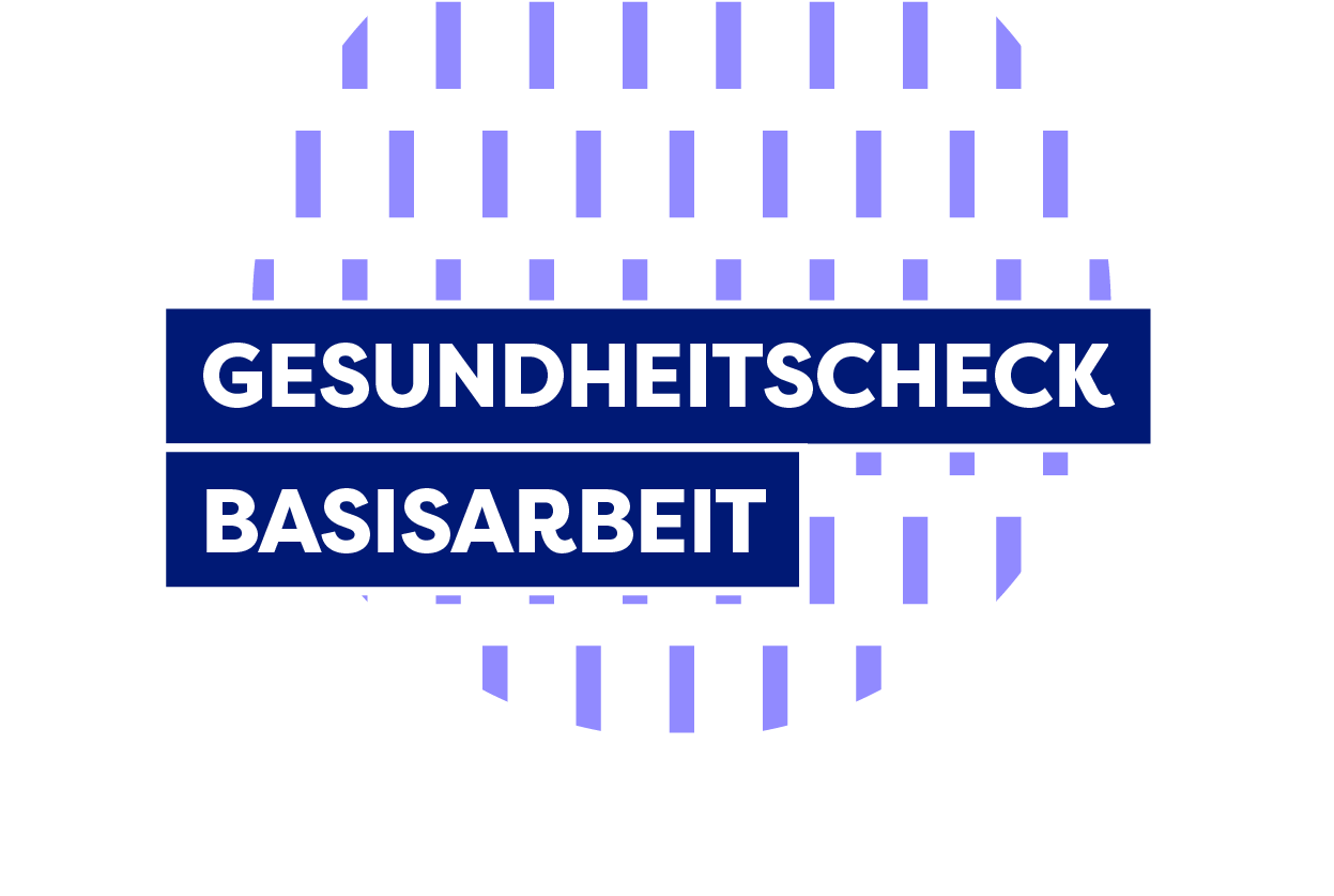 Gesundheitscheck Basisarbeit