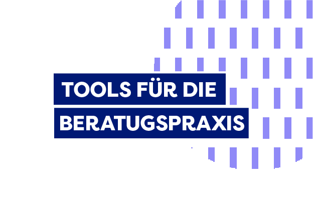 Tools für die Beratungspraxis